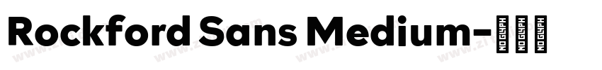 Rockford Sans Medium字体转换